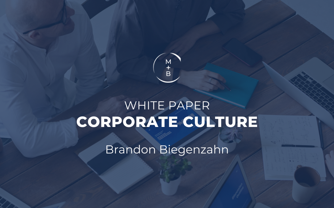 Brandon Biegenzahn Corporate Culture