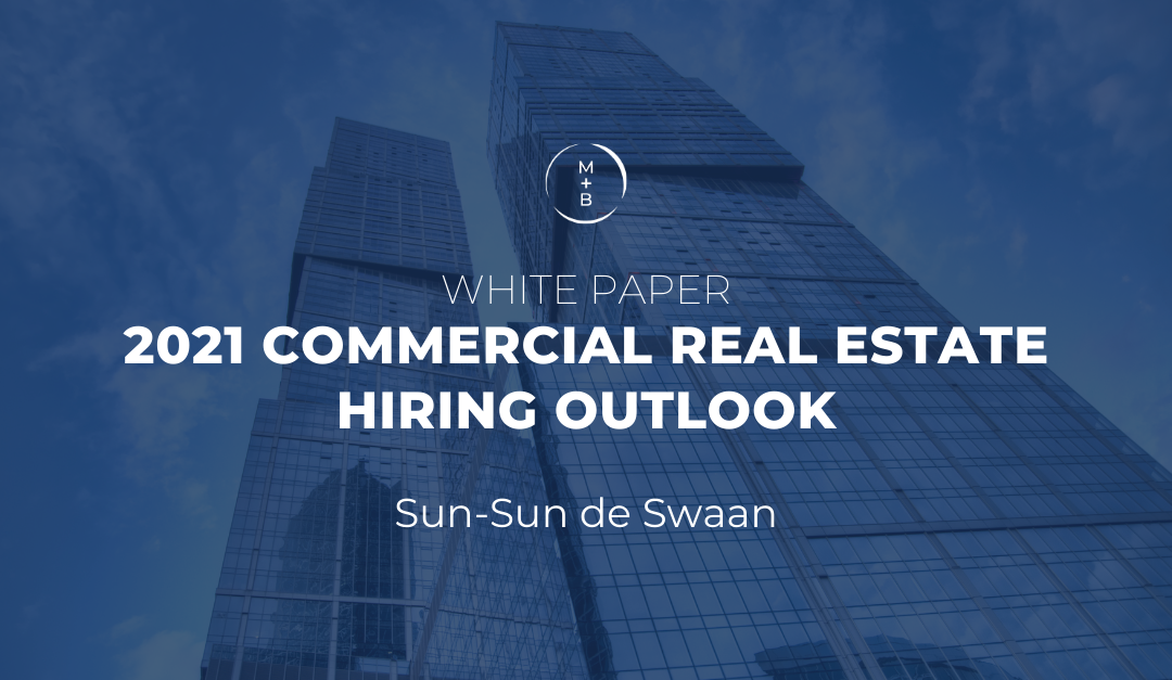 2021 Commercial Real Estate Hiring Outlook