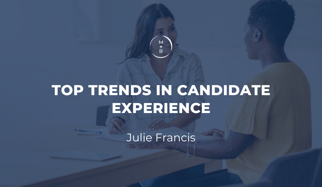Top Trends in Candidate Experience