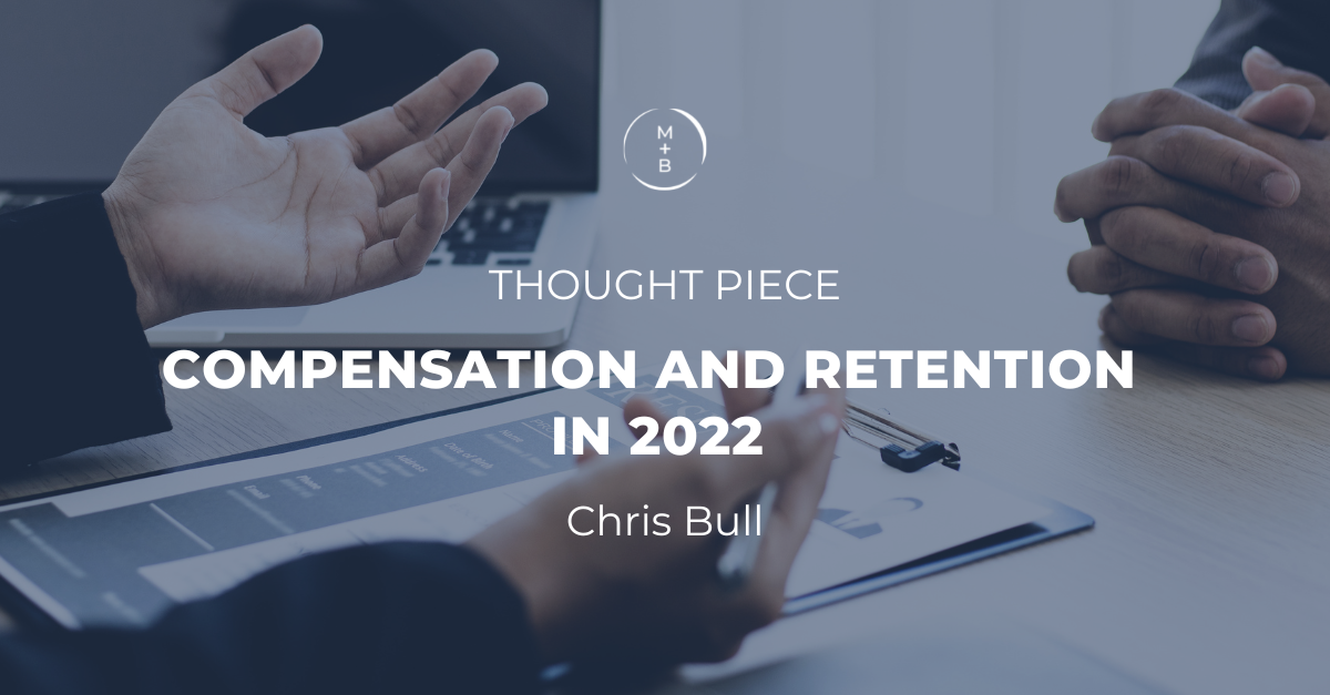 Compensation and Retention in 2022