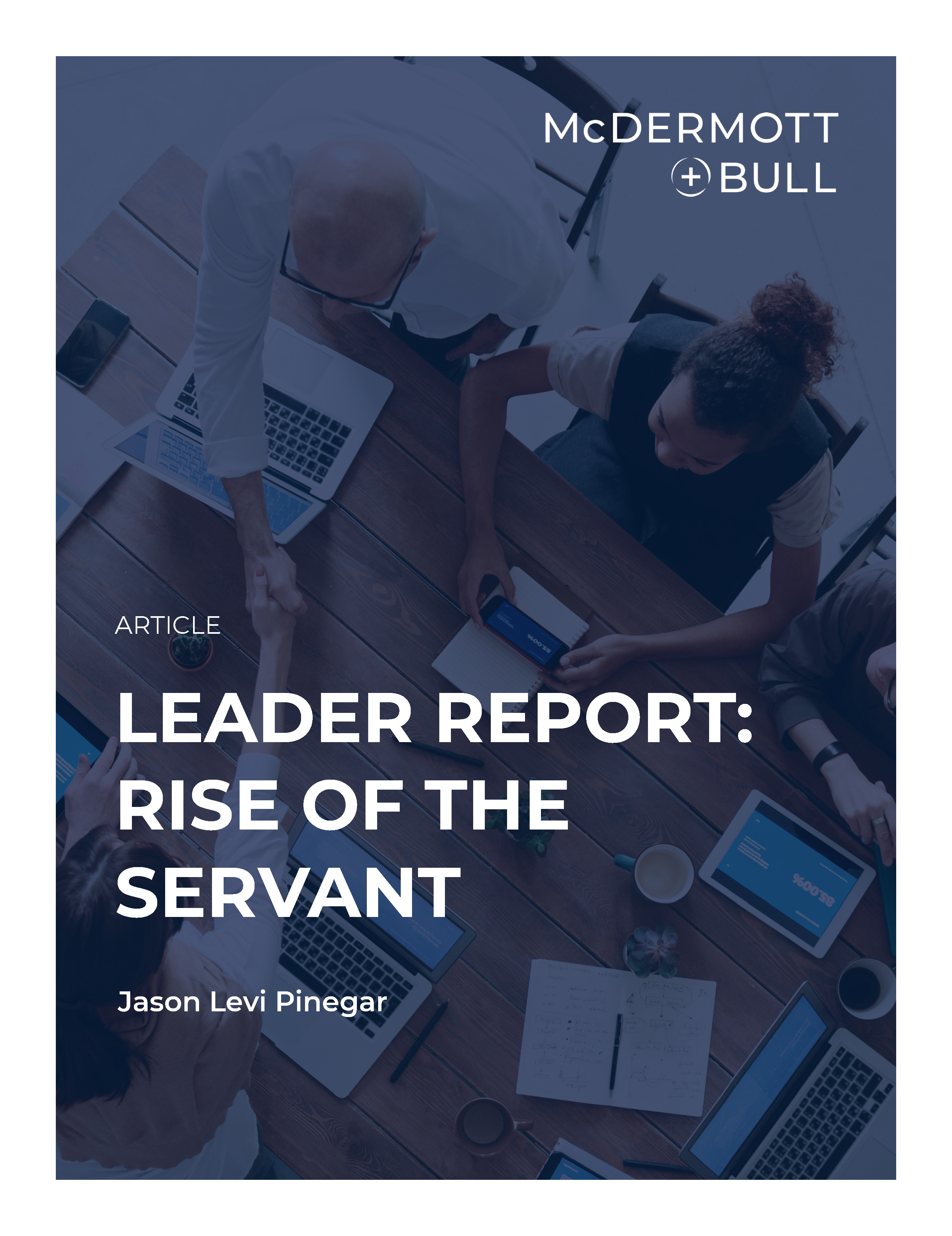 Article: Leader Report — Rise of the Servant