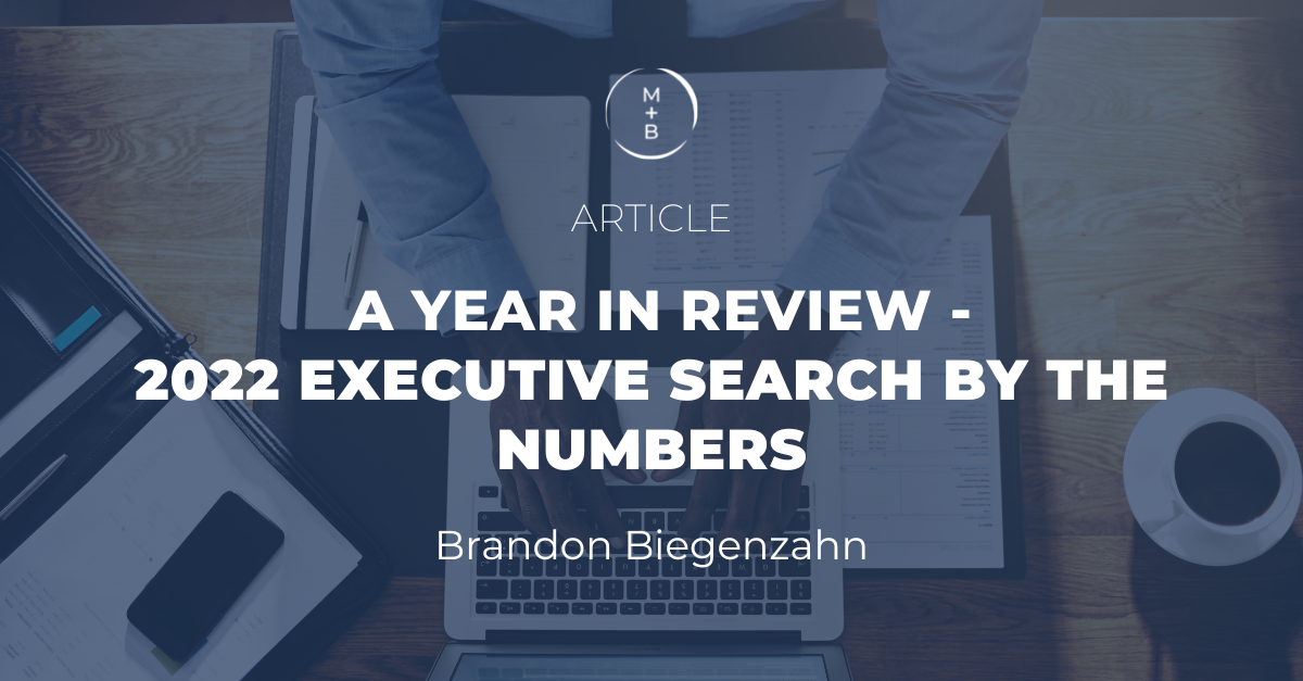 2022 Executive Search by the Numbers - A Year In Review