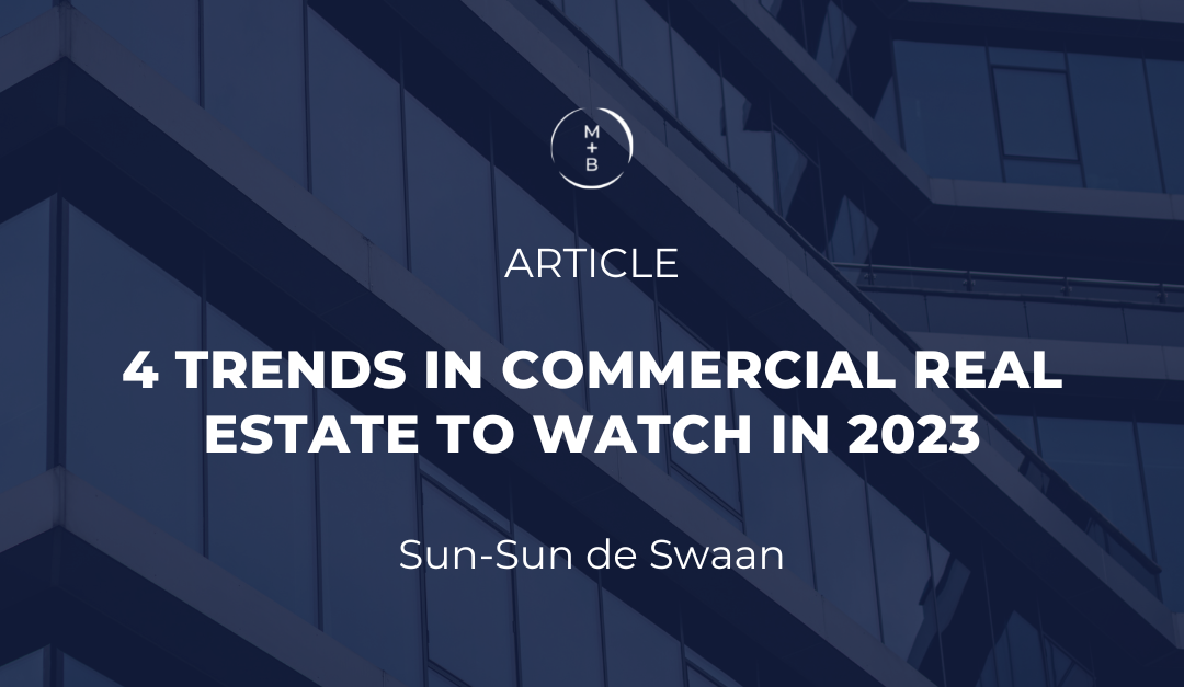 4 Trends In Commercial Real Estate to Watch In 2023