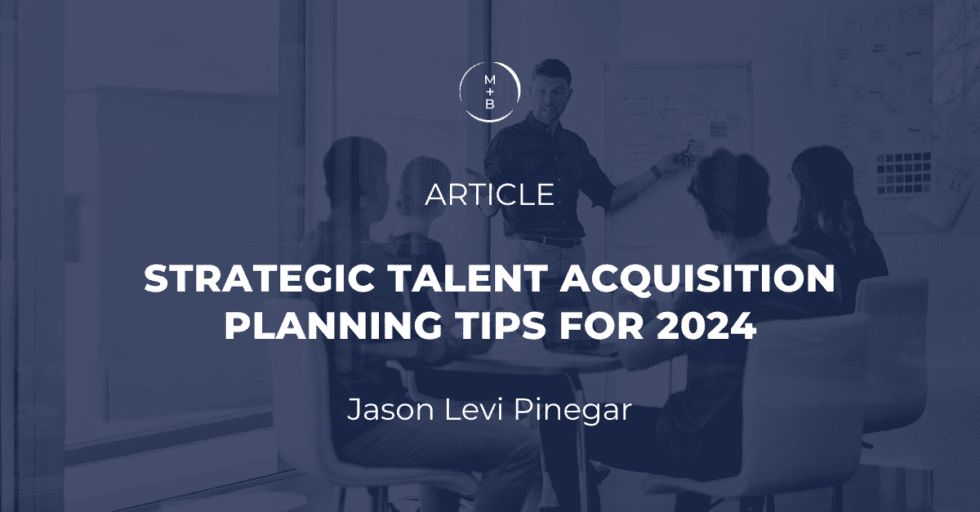 Strategic Talent Acquisition Planning Tips For 2024 McDermott Bull   Strategic Talent Acquisition Planning Tips For 2024 Article 980x512 