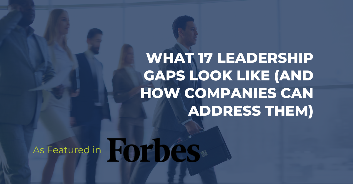 17 Leadership Gaps (Forbes)