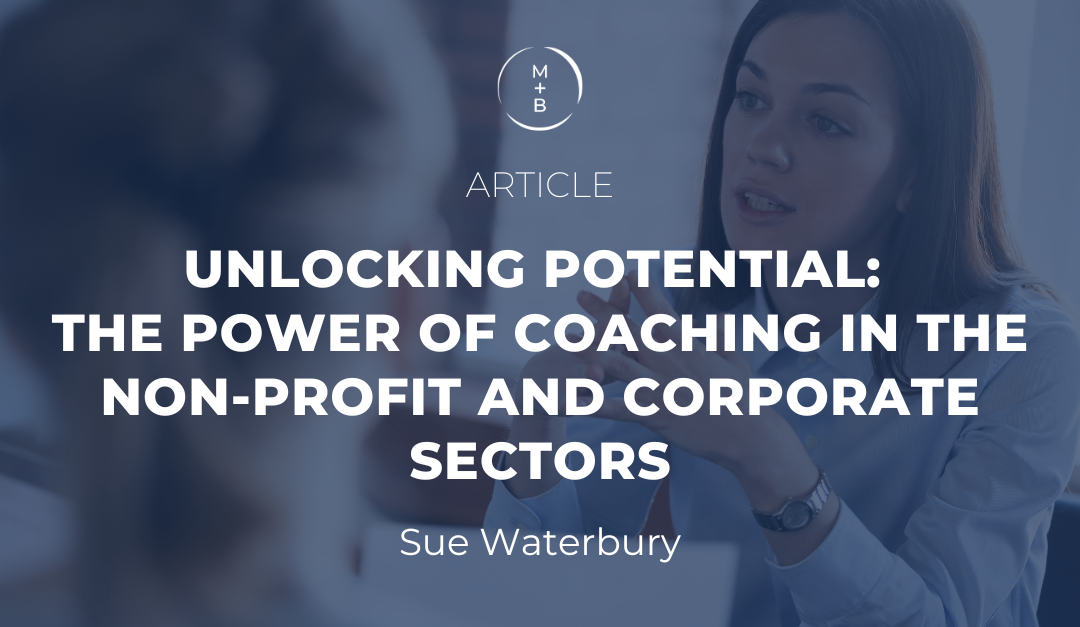 Unlocking Potential: The Power of Coaching in the Non-profit and Corporate Sectors