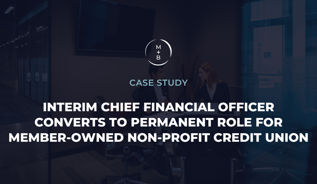Interim Chief Financial Officer Converts to Permanent Role for Member-Owned Non-Profit Credit Union
