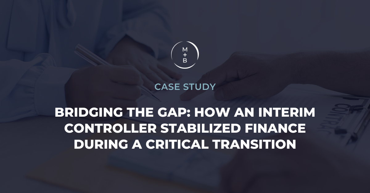 Bridging the Gap: How an Interim Controller Stabilized Finance During a Critical Transition