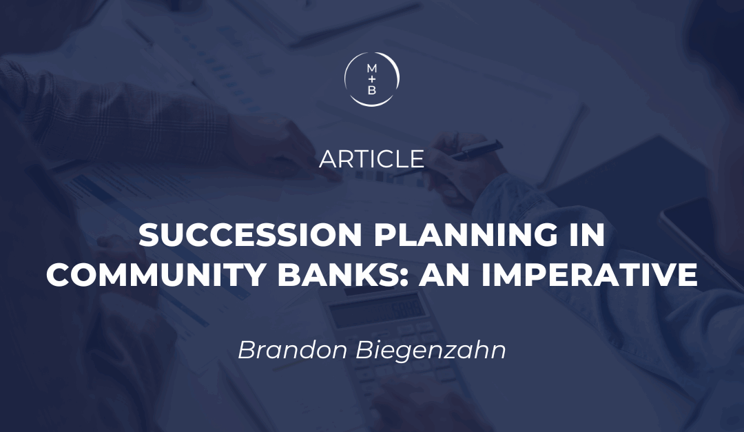 Succession Planning in Community Banks: An Imperative