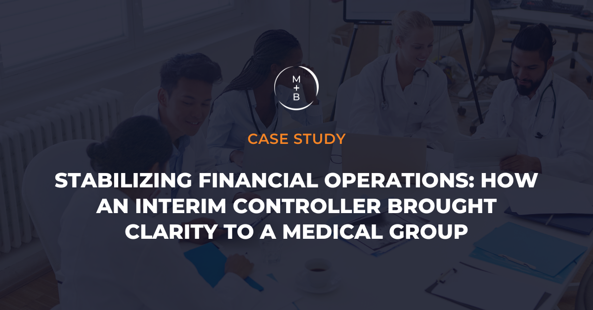 Stabilizing Financial Operations: How an Interim Controller Brought Clarity to a Medical Group