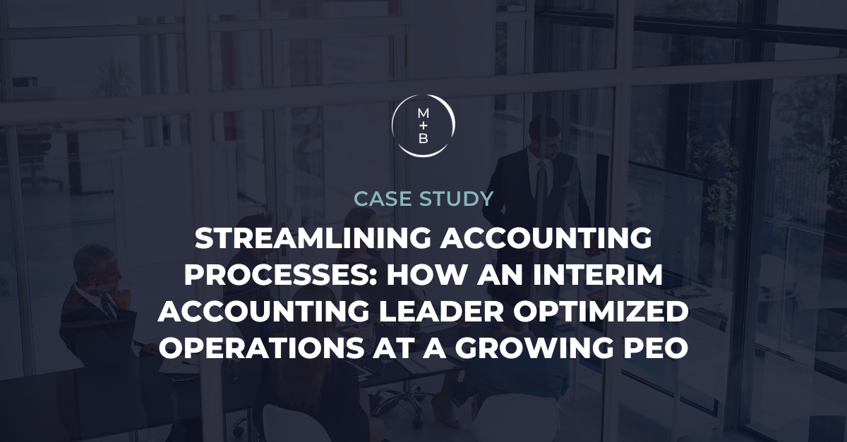 Streamlining Accounting Processes: How an Interim Accounting Leader Optimized Operations at a Growing PEO