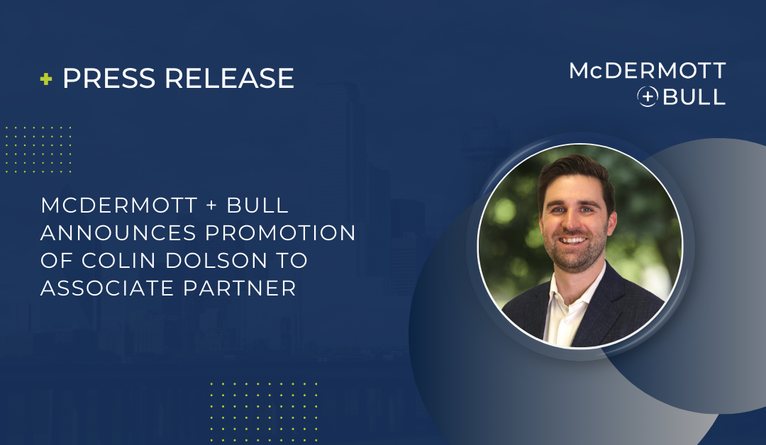 McDermott + Bull Announces Promotion of Colin Dolson to Associate Partner
