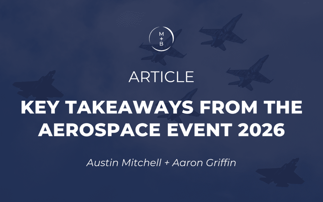 Key Takeaways from The Aerospace Event 2026