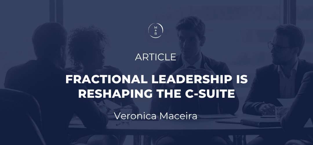 Fractional Leadership Is Reshaping the C-Suite