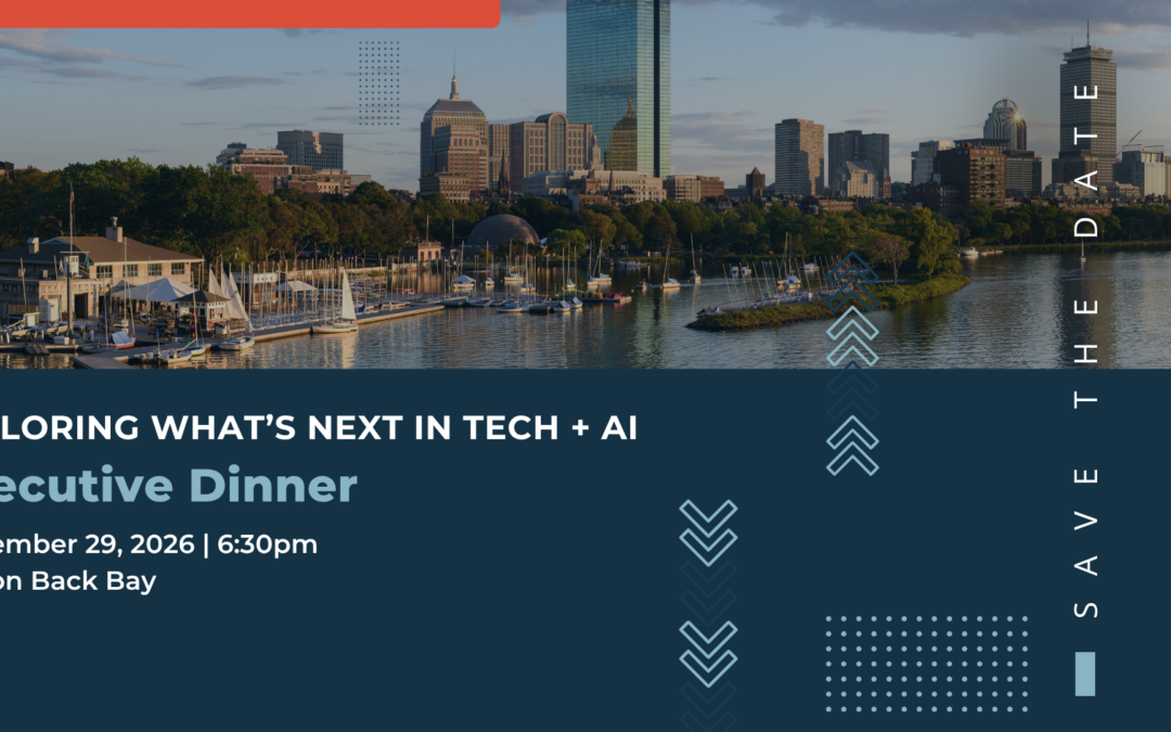 Executive Dinner | Exploring What’s Next in Tech + AI