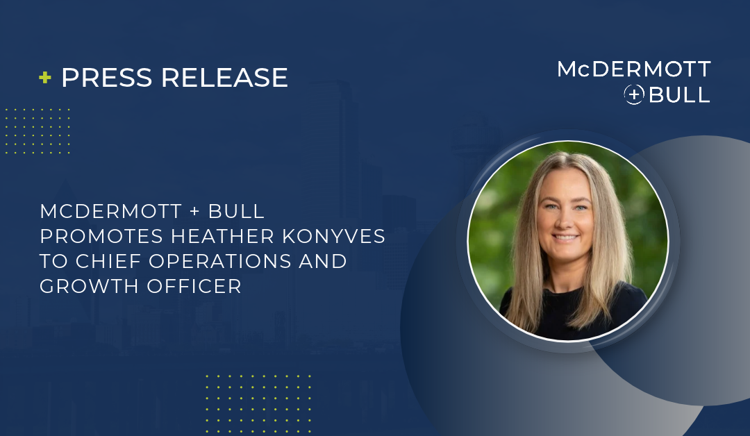 McDermott + Bull Promotes Heather Konyves to Chief Operations and Growth Officer